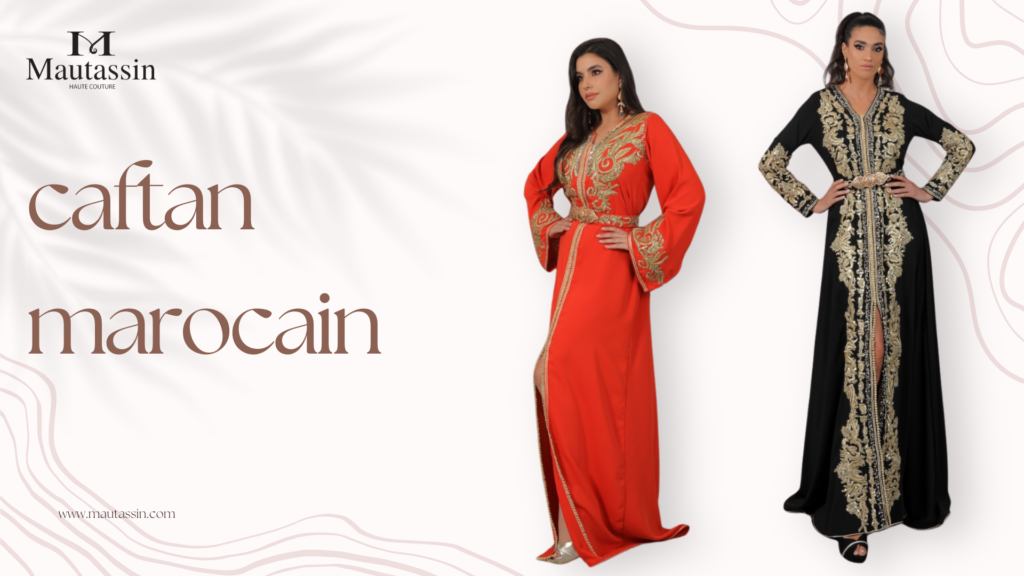 Le caftan marocain de mode internationaux