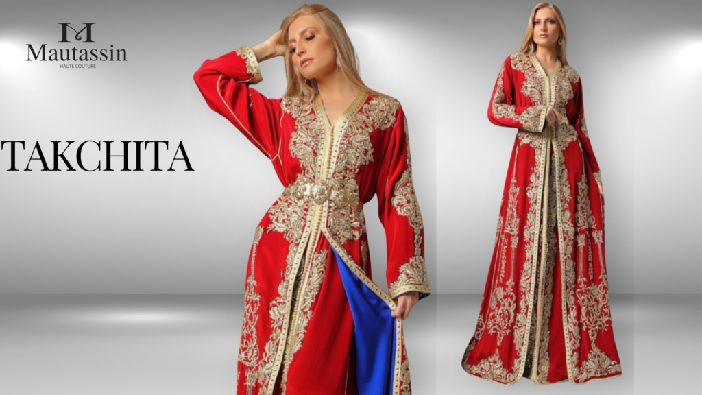 Takchita haute couture : pourquoi opter pour un modèle unique ?