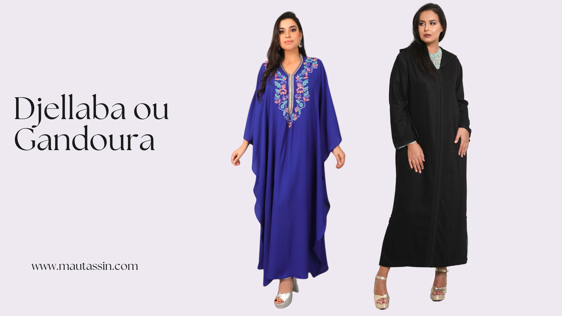 Gandoura et Djellaba : quelles sont les différences culturelles ?